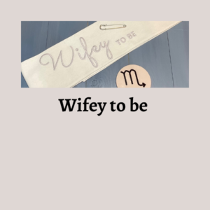 Wifey to be